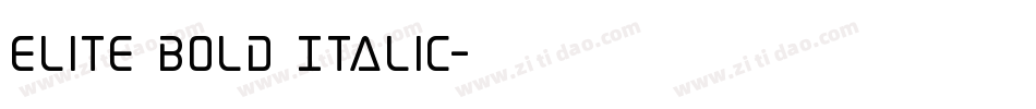 Elite Bold Italic字体转换